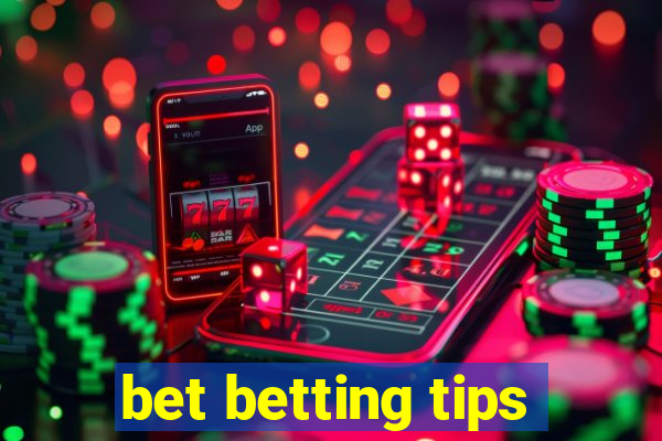 bet betting tips